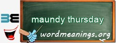 WordMeaning blackboard for maundy thursday